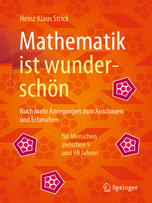 Title details for Mathematik ist wunderschön by Heinz Klaus Strick - Available